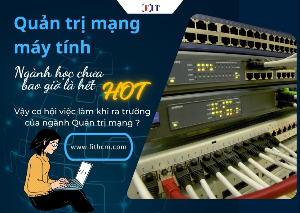 Ngành quản trị mạng máy tính và gì Cơ hội làm việc khi ra trường